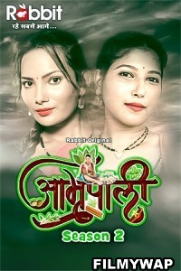 Amrapali 2 (2024) Part 4 RabbitMovies Hindi Unrated Web Series