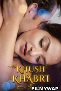 Khush Khabri (2024) Hopi Hindi Short Film