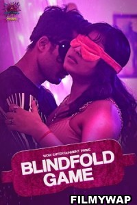 BlindFold Game (2023) WOW Original Hindi Hot Webseries