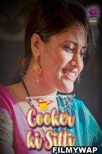Cooker Ki Sitti (2023) WOW Entertainment Original Hindi Hot Webseries